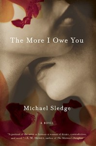 Post image for ‘The More I Owe You’ by Michael Sledge