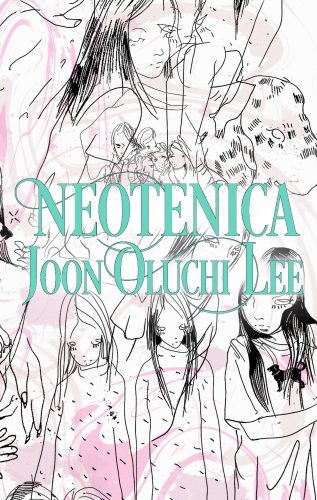 cover of "Neotenica" by Joon Oluchi Lee
